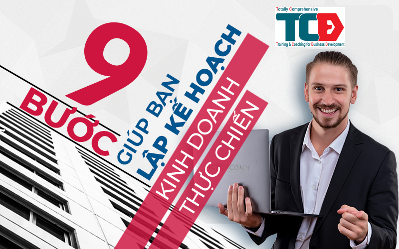 09 bước Lập Kế Hoạch Kinh Doanh thực chiến