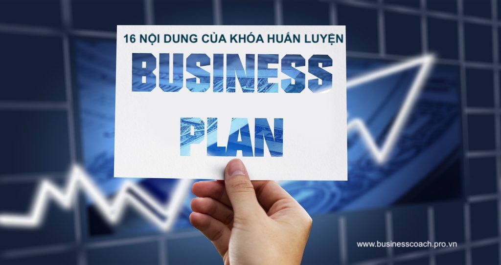 Nội dung khóa huấn luyện lập kế hoạch kinh doanh thực chiến