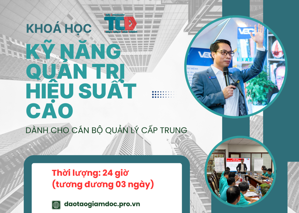 Khoá Kỹ năng quản trị hiệu suất cao dành cho quản lý cấp trung