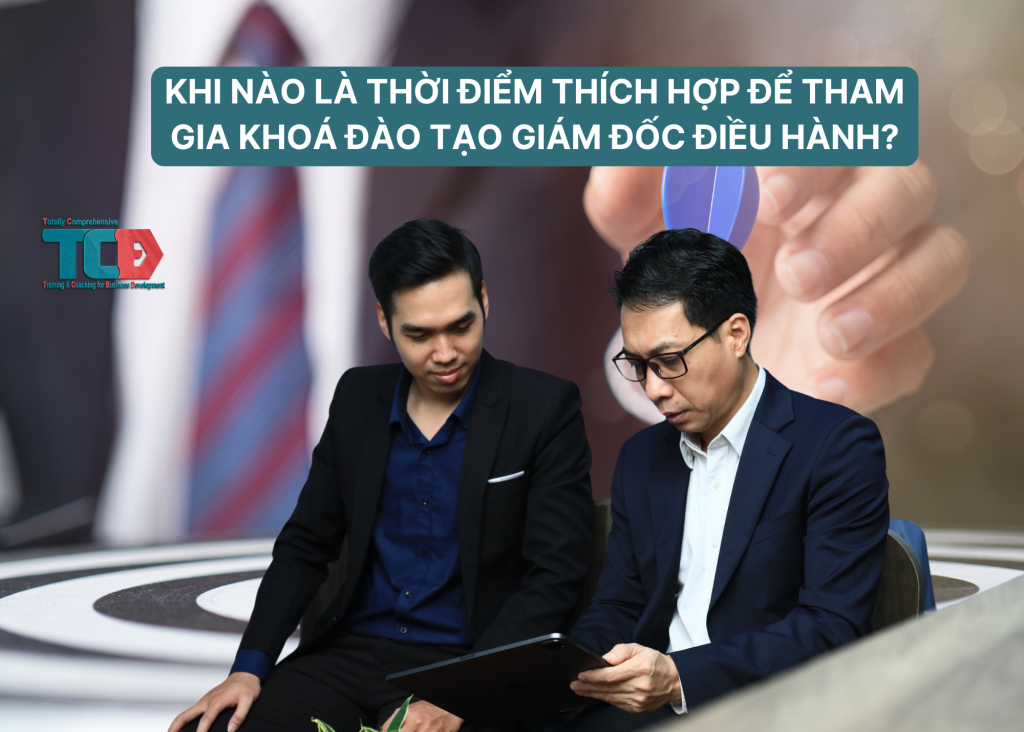 Thời điểm thích hợp đào tạo giám đốc điều hành