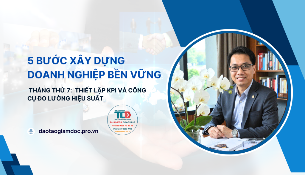 5 bước xây dựng doanh nghiệp tháng thứ 7