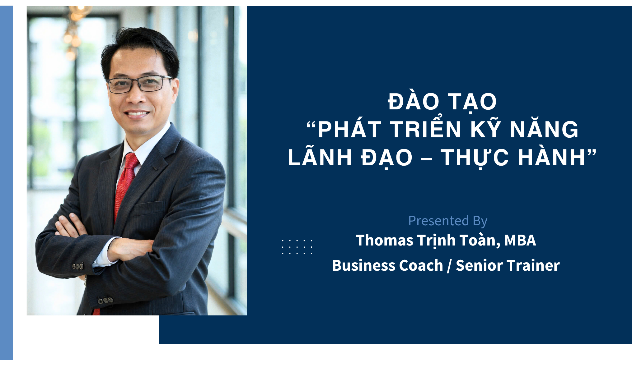 PHÁT TRIỂN KỸ NĂNG LÃNH ĐẠO – THỰC HÀNH