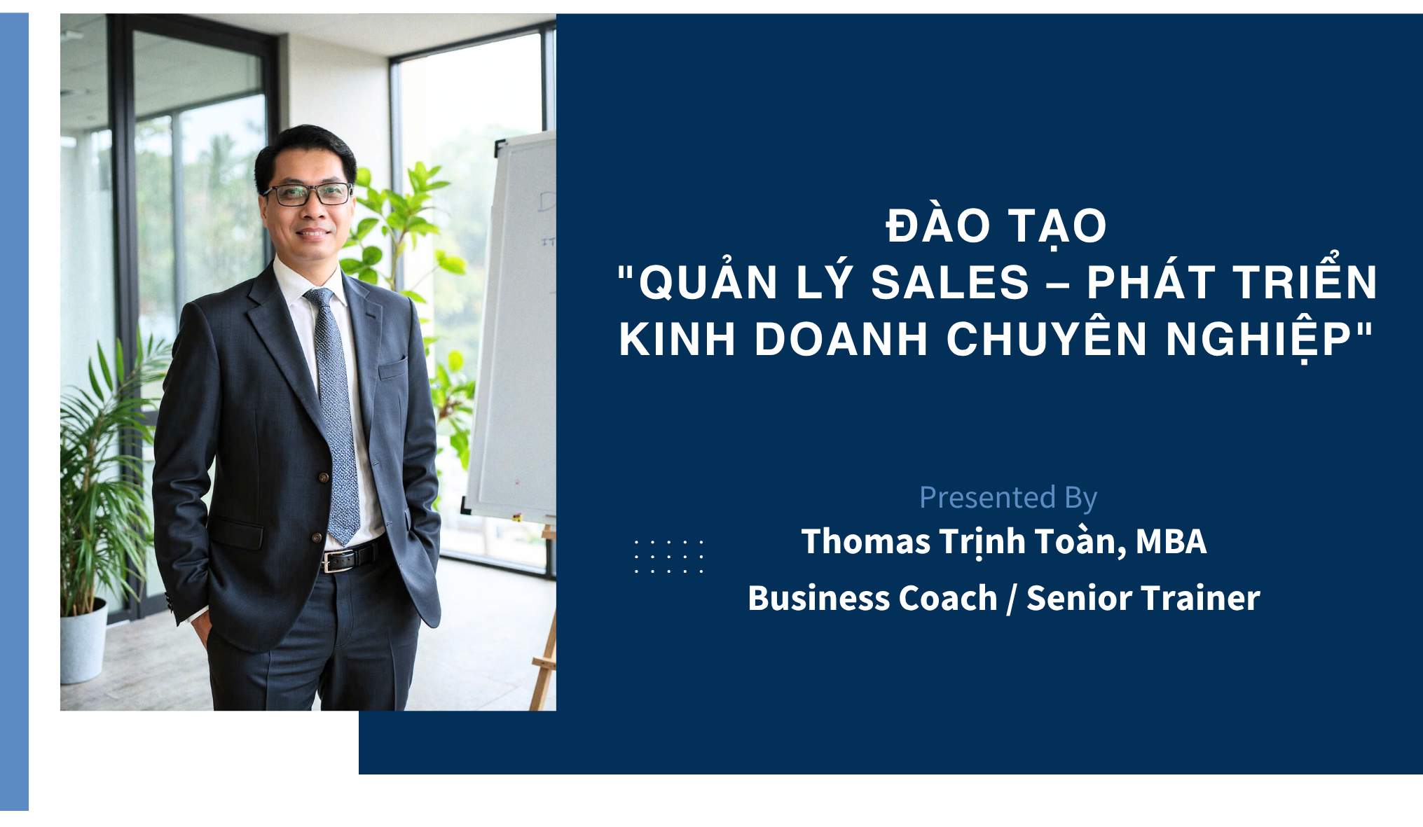 QUẢN LÝ SALES – PHÁT TRIỂN KINH DOANH CHUYÊN NGHIỆP 