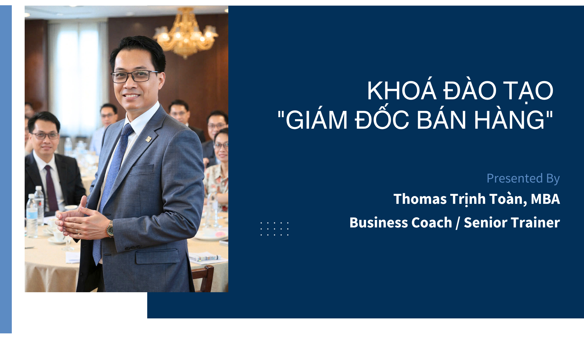 KHOÁ ĐÀO TẠO "GIÁM ĐỐC BÁN HÀNG" 