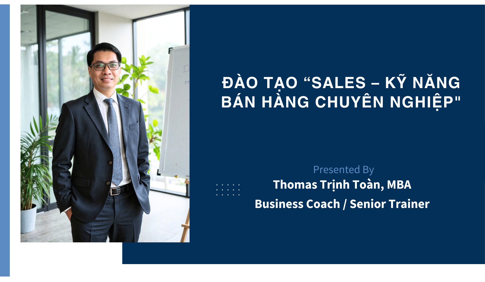 ĐÀO TẠO SALES  "KỸ NĂNG BÁN HÀNG CHUYÊN NGHIỆP" 
